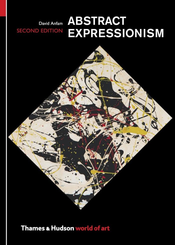 World of Art Abstract Expressionism World of Art Abstract Expressionism