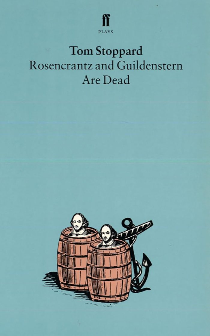 Rosencrantz and Guildenstern Are Dead Rosencrantz and Guildenstern Are Dead