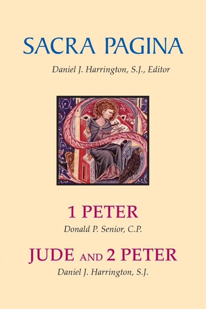 Sacra Pagina Vol. 15: 1 Peter, Jude and 2 Peter Sacra Pagina Vol. 15: 1 Peter, Jude and 2 Peter