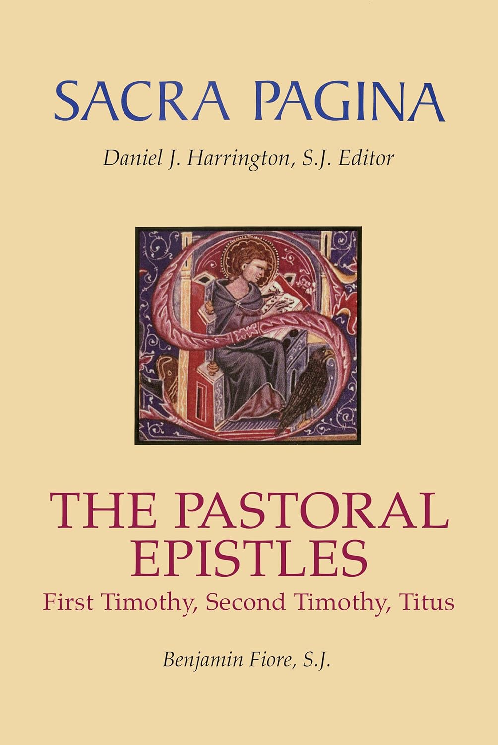 Sacra Pagina Vol. 12: The Pastoral Epistles. First Timothy, Second Timothy, Titus