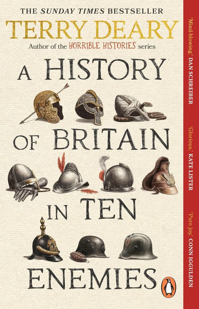 A History of Britain in Ten Enemies A History of Britain in Ten Enemies