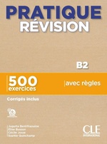 Pratique Revision B2 640 Exercices + Corriges Inclus + Audio telechargeable
