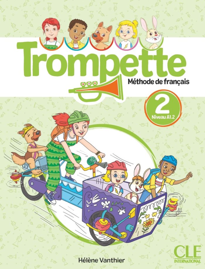 Trompette 2 - Niveau A1.2 - Livre de l'eleve + audio telechargeable en ligne Trompette 2 - Niveau A1.2 - Livre de l'eleve + audio telechargeable en ligne