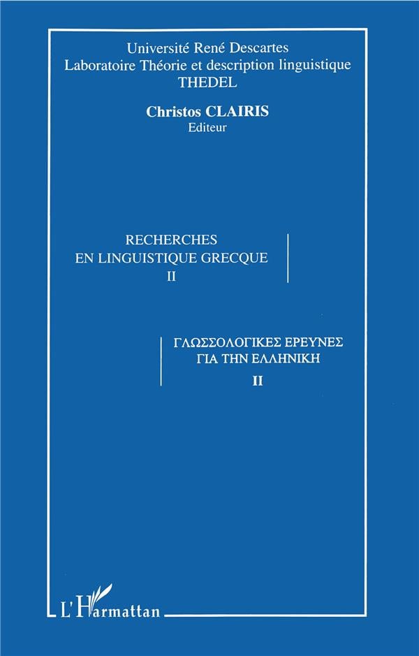 Recherches en Linguistique Grecque tome 2