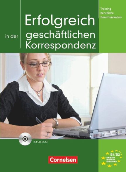 Erfolgreich in der Geschaftlichen Korrespondenz B1-B2 mit CD-ROM