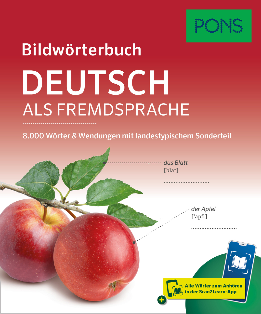 PONS Bildworterbuch Deutsch als Fremdsprache: 8.000 Worter und Wendungen mit landestypischem Sonderteil und Scan2Learn-App