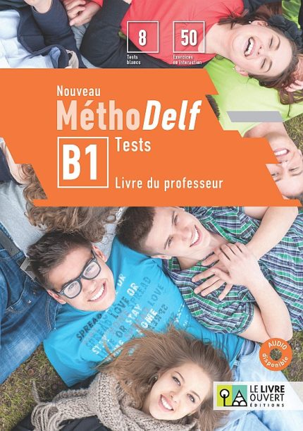 Nouveau Methodelf B1 Tests Livre du Professeur
