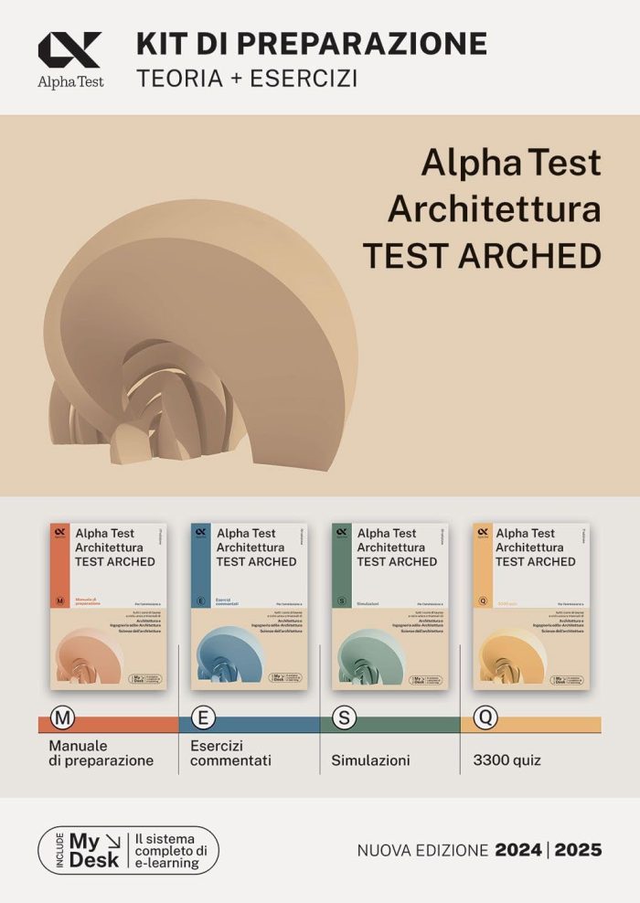 Alpha Test Architettura Test Arched: Manuale di Preparazione 2024-2025 Alpha Test Architettura Test Arched: Manuale di Preparazione 2024-2025