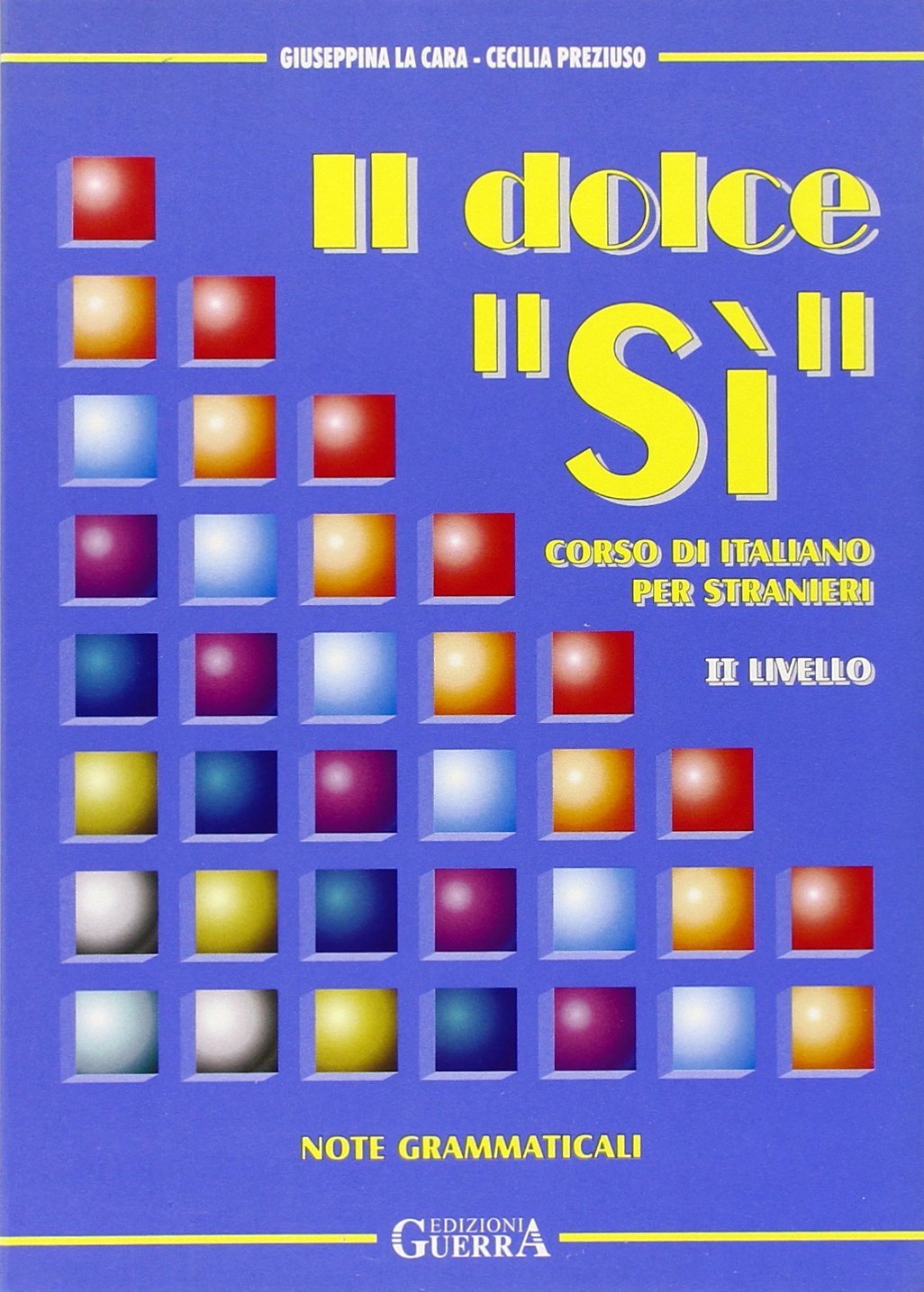Il dolce S  secondo livello - Note grammaticali