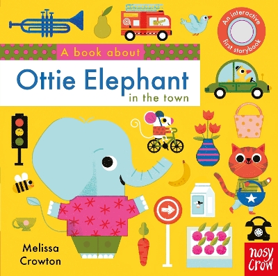 A BOOK ABOUT OTTIE ELEPHANT IN THE TOWN HC BBK - MELISSA CRO