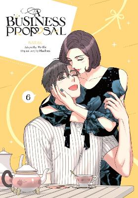 A BUSINESS PROPOSAL VOL. 6 - ABIGAIL BLACKMAN-HAEHWA HAEHWA-