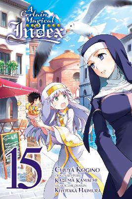 A CERTAIN MAGICAL INDEX VOL. 15 (MANGA) - ALICE PROWSE-CHUYA