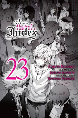 A CERTAIN MAGICAL INDEX VOL. 23 (MANGA) - CHUYA KOGINO-KAZUM