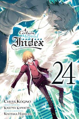A CERTAIN MAGICAL INDEX VOL. 24 (MANGA) - ALICE PROWSE-CHUYA