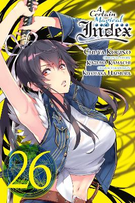 A CERTAIN MAGICAL INDEX VOL. 26 - ALICE PROWSE-CHUYA KOGINO-