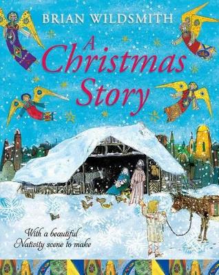 A CHRISTMAS STORY WITH NATIVITY SET HC - BRIAN WILDSMITH