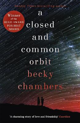 A CLOSED AND COMMON ORBIT : WAYFARERS 2 PB - BECKY CHAMBERS