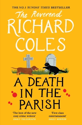 A DEATH IN THE PARISH : THE SEQUEL TO MURDER BEFORE EVENSONG