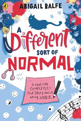 A DIFFERENT SORT OF NORMAL - ABIGAIL BALFE-ABIGAIL BALFE