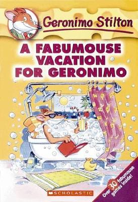 A FABUMOUSE VACATION FOR GERONIMO (GERONIMO STILTON #9) - GE