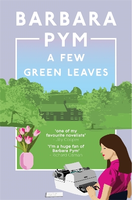 A FEW GREEN LEAVES PB NEC - BARBARA PYM