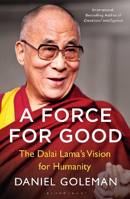 A FORCE FOR GOOD : THE DALAI LAMAS VISION FOR OUR WORLD PB -
