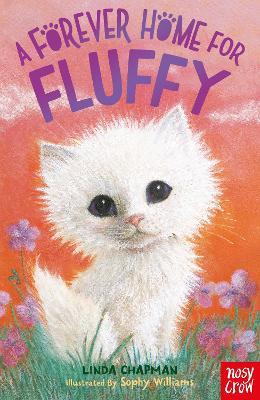 A FOREVER HOME FOR FLUFFY PB - LINDA CHAPMAN-SOPHY WILLIAMS
