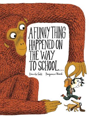 A FUNNY THING HAPPENED ON THE WAY TO SCHOOL..  HC - DAVIDE C