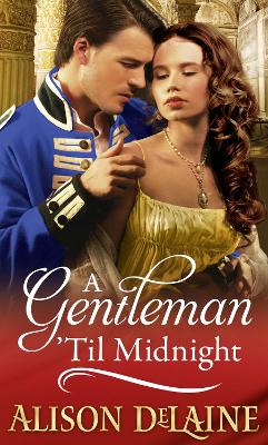 A GENTLEMAN TILL MIDNIGHT  PB - ALISON DELAINE