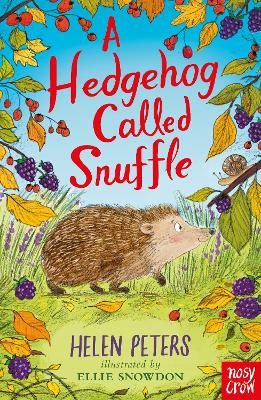 A HEDGEHOG CALLED SNUFFLE PB - HELEN PETERS-ELLIE SNOWDON