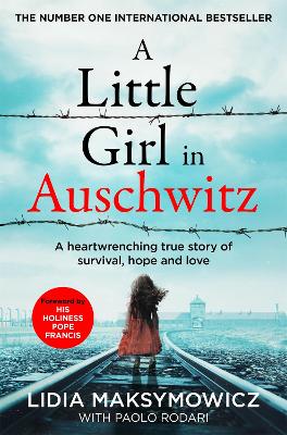 A LITTLE GIRL IN AUSCHWITZ - LIDIA MAKSYMOWICZ