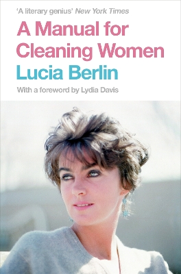 A-MANUAL-FOR-CLEANING-WOMEN-PB-LUCIA-BERLIN.jpg A MANUAL FOR CLEANING WOMEN PB - LUCIA BERLIN