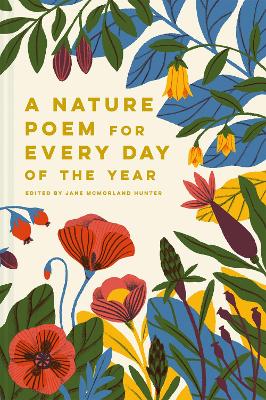 A-NATURE-POEM-FOR-EVERY-DAY-OF-THE-YEAR-HC-JANE-MCMORLAND-.jpg A NATURE POEM FOR EVERY DAY OF THE YEAR HC - JANE MCMORLAND