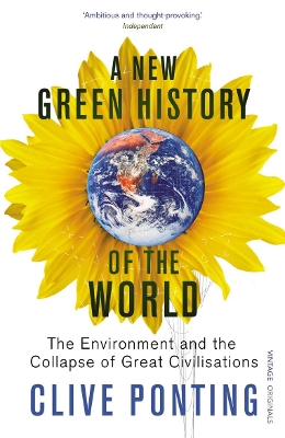 A NEW GREEN HISTORY OF THE WORLD PB - CLIVE PONTING