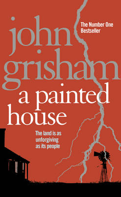 A PAINTED HOUSE PB A FORMAT - JOHN GRISHAM