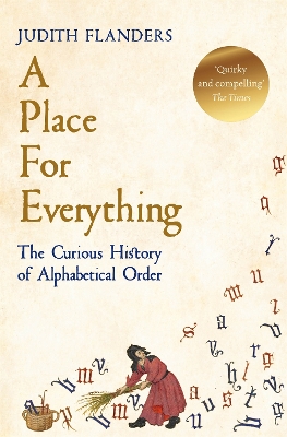 A PLACE FOR EVERYTHING - JUDITH FLANDERS