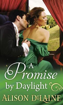 A PROMISE BY DAYLIGHT PB - ALISON DELAINE