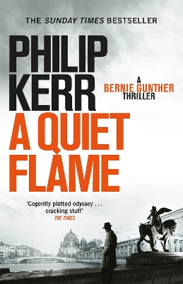 A QUIET FLAME PB - PHILIP KERR
