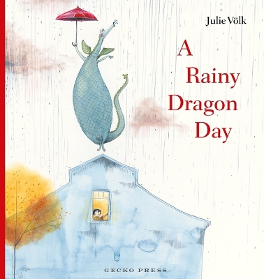 A RAINY DRAGON DAY HC - JULIE VOLK-JULIE VOLK
