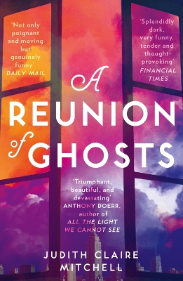 A REUNION OF GHOSTS PB B FORMAT - JUDITH CLAIRE MITCHELL