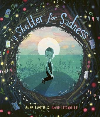 A SHELTER FOR SADNESS - ANNE BOOTH-DAVID LITCHFIELD