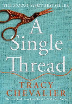 A SINGLE THREAD PB - TRACY CHEVALIER