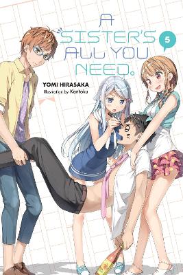 A SISTERS ALL YOU NEED. VOL. 5 (LIGHT - KANTOKU KANTOKU-KEVI