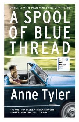 A SPOOL OF BLUE THREAD HC - ANNE TYLER