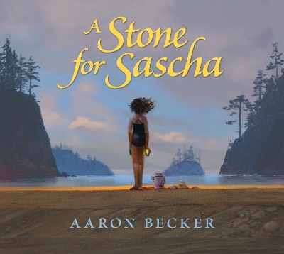 A STONE FOR SASCHA - AARON BECKER-AARON BECKER