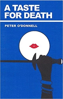 A TASTE FOR DEATH PB - PETER ODONNELL