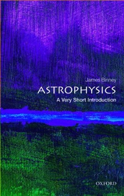 A VERY SHORT INTRODUCTIONS ASTROPHYSICS - JAMES BINNEY
