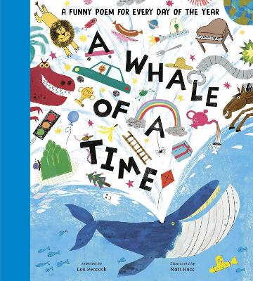 A WHALE OF A TIME : A FUNNY POEM FOR EVERY DAY OF THE YEAR H