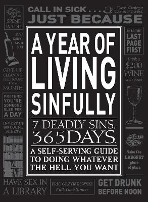 A YEAR OF LIVING SINFULLY (7 DEADLY SINS 365 DAYS) PB B FORM