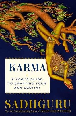 A YOGIS GUIDE TO CRAFTING YOUR DESTINY HC - SADHGURU